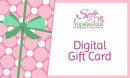 Digital Gift Card – Soft Impressions